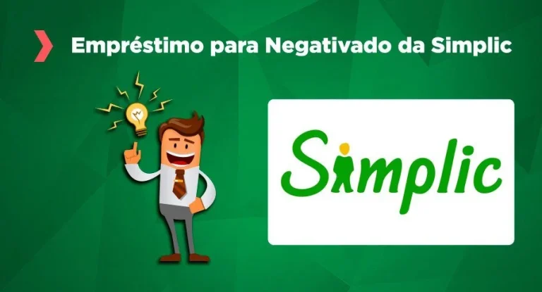 Empréstimo Simplic: Disponível para negativados!