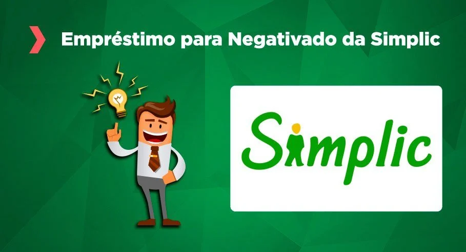 Empréstimo Simplic: Disponível para negativados!